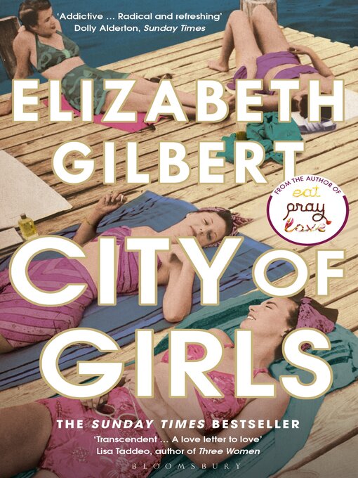 Title details for City of Girls by Elizabeth Gilbert - Available